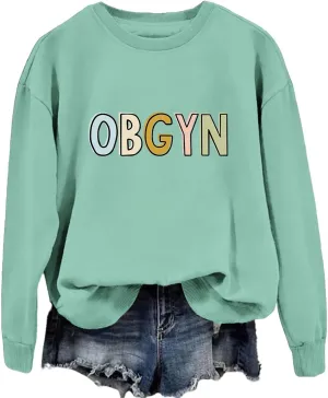 OBGYN Sweatshirt Labor and Delivery Crewneck Sweater Women Gynecologist Pullovers Tops Funny Obstetrician Shirt Gift